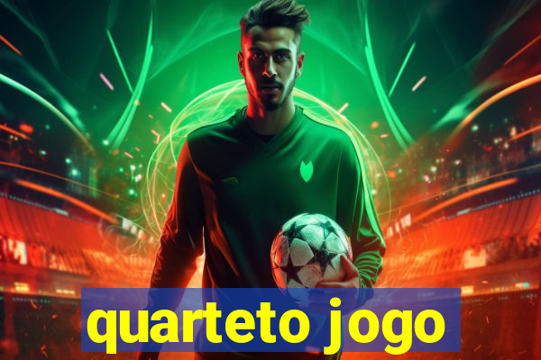 quarteto jogo